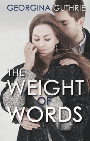 The Weight of Words - I'm speechless! Loved it!