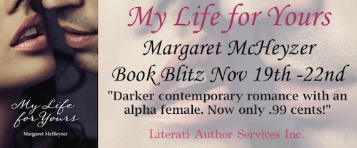 My Life for Your Banner.99Cents1