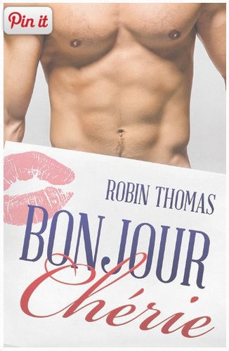 Bonjour Cherie - New Adult Chick Lit comedy novella!